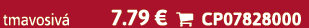 tmavosiv 7.79 €  CP07828000