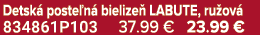 Detsk poste n  bielize  LABUTE, ru ov  834861P103 37.99 € 23.99 €