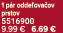 1 p r odde ova ov prstov 5516900 9.99 € 6.69 €