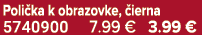 Poli ka k obrazovke, ierna 5740900 7.99 € 3.99 €