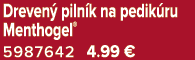Dreven piln k na pedik ru Menthogel® 5987642 4.99﻿﻿ €