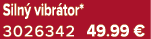 Siln vibr tor* 3026342 49.99 €