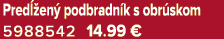 Pred en  podbradn k s obr skom 5988542 14.99 €