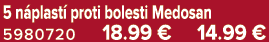 5 n plast proti bolesti Medosan 5980720 18.99 € 14.99 €