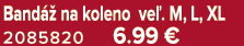 Band  na koleno ve . M, L, XL 2085820 6.99 €