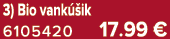 3) Bio vank ik 6105420 17.99 €
