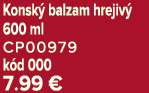 Konsk balzam hrejiv  600 ml CP00979 k d 000 7.99 €