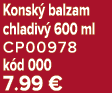 Konsk balzam chladiv  600 ml CP00978 k d 000 7.99 €