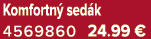 Komfortn sed k 4569860 24.99 €