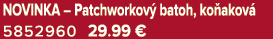 Novinka – Patchworkov batoh, ko akov  5852960 29.99 €
