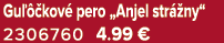 Gu  kov  pero „Anjel str  ny“ 2306760 4.99 €