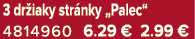 3 dr iaky str nky „Palec“ 4814960 6.29 € 2.99 €