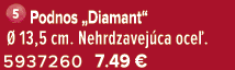 ￼Podnos „Diamant“  13,5 cm. Nehrdzavej ca oce . 5937260 7.49 €
