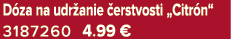 D za na udr anie erstvosti „Citr n“ 3187260 4.99 €