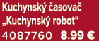 Kuchynsk  asova  „Kuchynsk  robot“ 4087760 8.99 €