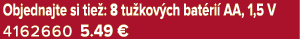 Objednajte si tie : 8 tu kov ch bat ri AA, 1,5 V 4162660 5.49﻿﻿ €