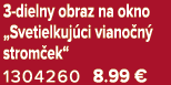 3 dielny obraz na okno „Svetielkuj ci viano n strom ek“ 1304260 8.99 €