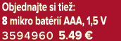 Objednajte si tie : 8 mikro bat ri AAA, 1,5 V 3594960 5.49 €