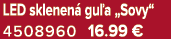 LED sklenen gu a „Sovy“ 4508960 16.99 €