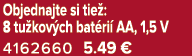 Objednajte si tie : 8 tu kov ch bat ri AA, 1,5 V 4162660 5.49﻿﻿ €