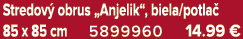 Stredov obrus „Anjelik“, biela/potla  85 x 85 cm 5899960 14.99 €