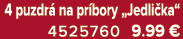 4 puzdr na pr bory „Jedli ka“ 4525760 9.99 €