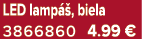 LED lamp , biela 3866860 4.99 €