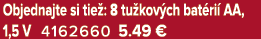 Objednajte si tie : 8 tu kov ch bat ri AA, 1,5 V 4162660 5.49﻿﻿ €
