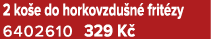 2 ko e do horkovzdu n frit zy 6402610 329 K 