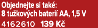 Objednejte si tak : 8 tu kov ch bateri AA, 1,5 V 4162610 139 K 