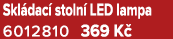 Skl dac stoln  LED lampa 6012810 369 K 