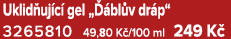Uklid uj c gel „  bl v dr p“ 3265810 49,80 K /100 ml 249 K 