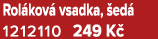 Rol kov vsadka,  ed  1212110 249 K 