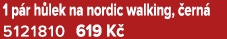 1 p r h lek na nordic walking, ern  5121810 619 K 