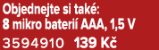 Objednejte si tak : 8 mikro bateri AAA, 1,5 V 3594910 139 K 