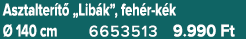 Asztalter t „Lib k”, feh r k k   140 cm 6653513 9.990 Ft