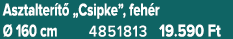 Asztalter t „Csipke”, feh r   160 cm 4851813 19.590 Ft