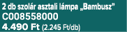 2 db szol r asztali l mpa „Bambusz” C008558000 4.490 Ft (2.245 Ft/db)