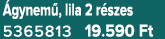  gynem , lila 2 r szes 5365813 19.590 Ft