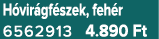 H vir gf szek, feh r 6562913 4.890 Ft