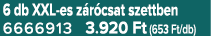 6 db XXL es z r csat szettben 6666913 3.920 Ft (653 Ft/db)