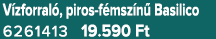 V zforral , piros f msz n Basilico 6261413 19.590 Ft