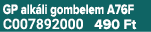 GP alk li gombelem A76F C007892000 490 Ft