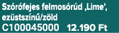 Sz r fejes felmos r d ‚Lime’, ez stsz n /z ld C100045000 12.190 Ft