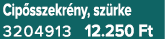 Cip sszekr ny, sz rke 3204913 12.250 Ft