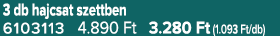 3 db hajcsat szettben 6103113 4.890 Ft 3.280 Ft (1.093 Ft/db)