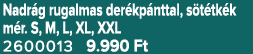 Nadr g rugalmas der kp nttal, s t tk k m r. S, M, L, XL, XXL 2600013 9.990 Ft