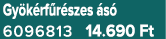 Gy k rf r szes s  6096813 14.690 Ft