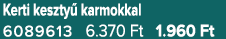 Kerti keszty karmokkal 6089613 6.370 Ft 1.960 Ft