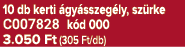 10 db kerti gy sszeg ly, sz rke C007828 k d 000 3.050 Ft (305 Ft/db)